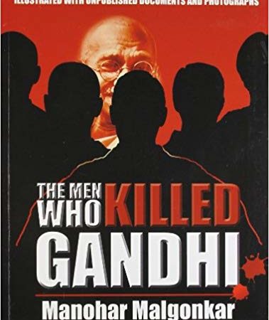 The Men Who Killed Gandhi