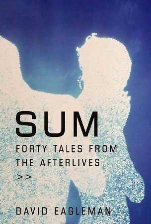 Sum. Tales from the afterlives.