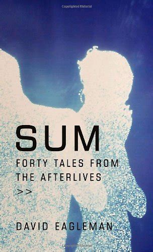 Sum. Tales from the afterlives.