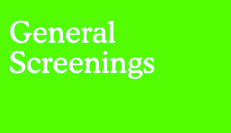 General Screenings