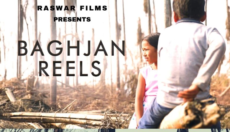 Baghjan Reels